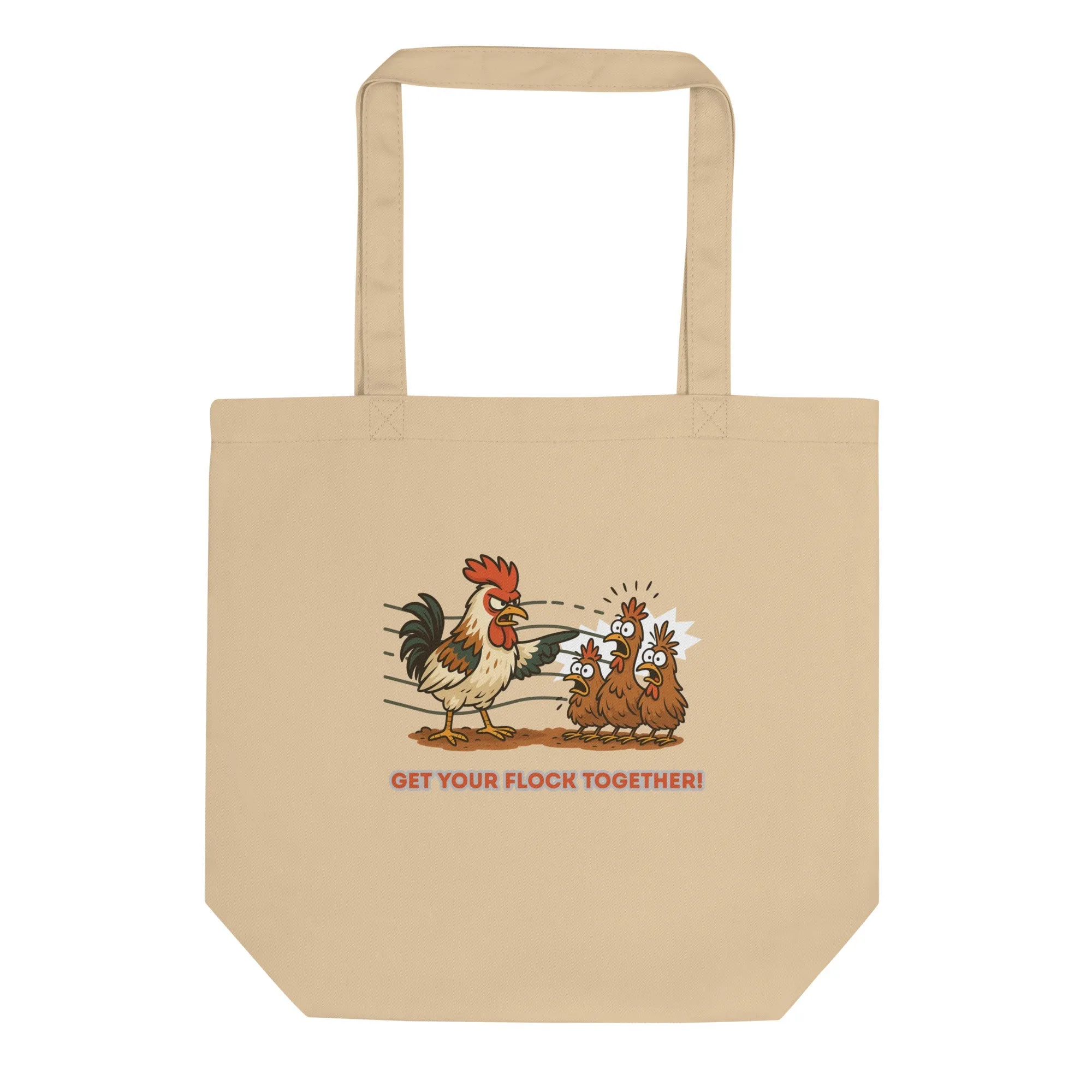 Get Your Flock Together Eco Tote Bag